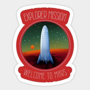 Welcome To Mars Sticker